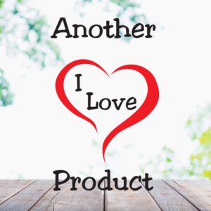 Another I Love Product